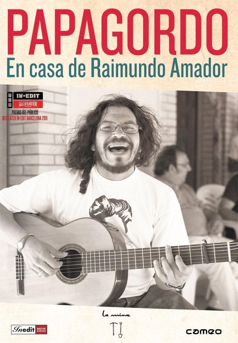 Papagordo. En casa de Raimundo Amador (2011)