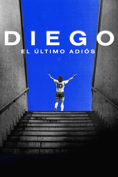 Diego, El último adiós (2021)