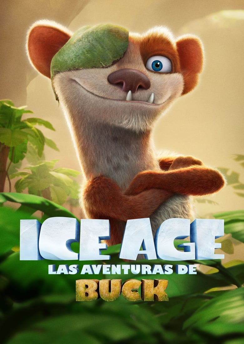 Ice Age: Las aventuras de Buck (2022)