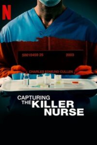 La captura del enfermero asesino (2022)