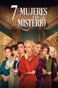 7 mujeres y un misterio (2021)