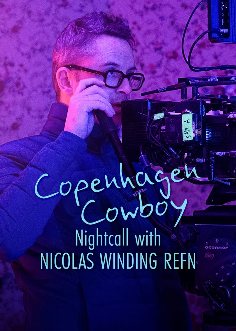 Cowboy de Copenhague: Bajo las luces de neón con Nicolas Winding Refn (2023)