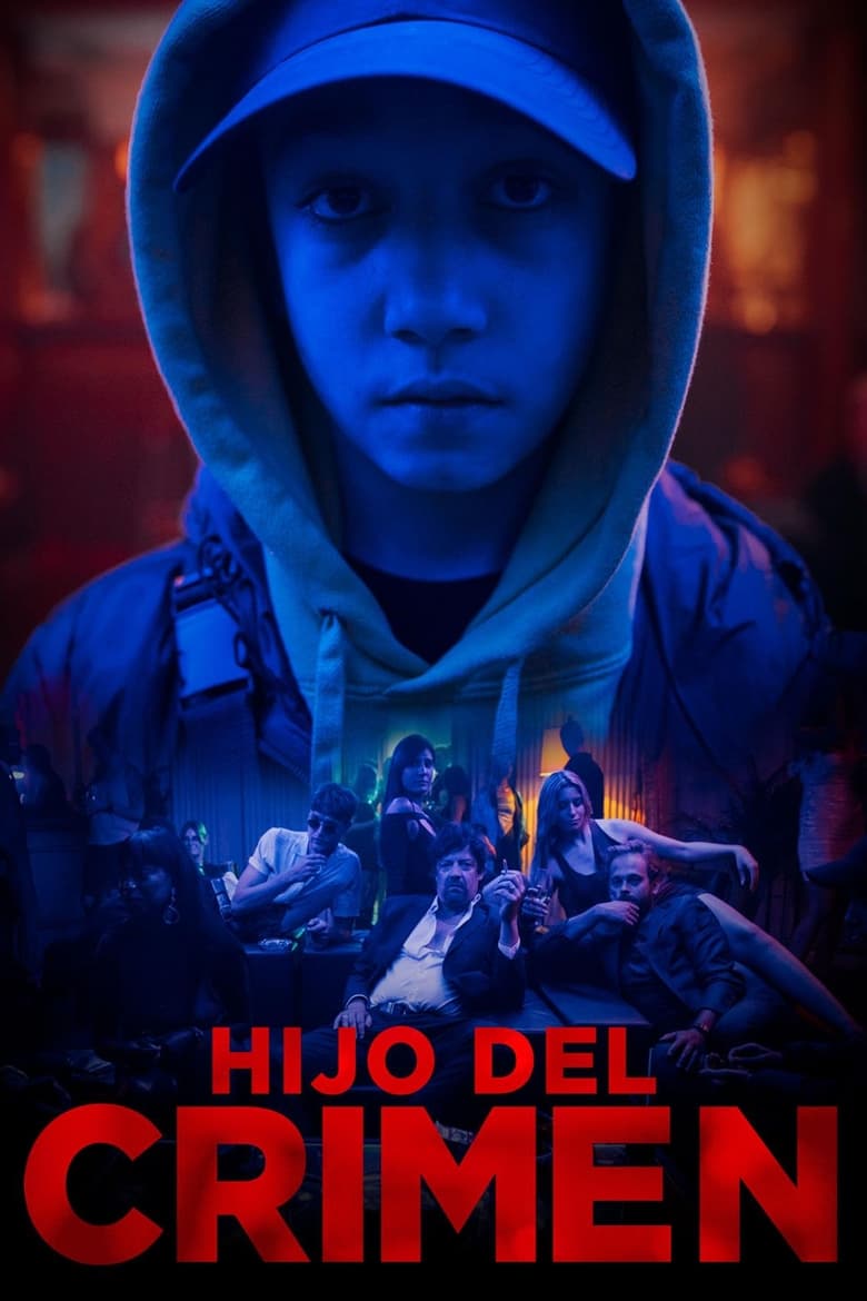 Hijo Del Crimen (2021)